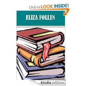 The Essential Eliza Follen Collection Eliza Follen  