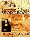   How to Think like Leonardo Da Vinci Seven Steps to 
