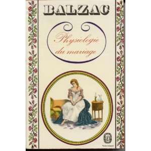  Physiologie du mariage Balzac Books