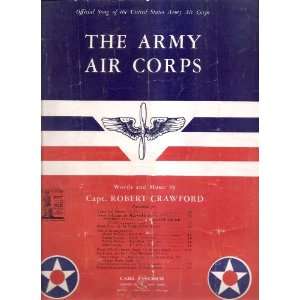  Sheet Music The Army Air Corps Robert Crawford 211 