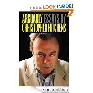    Selected Essays Christopher Hitchens  Kindle Store