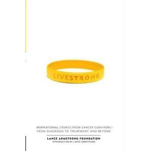   and Beyond [Hardcover] The Lance Armstrong Foundation Books