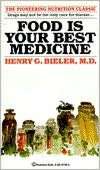   Food Is Your Best Medicine by Henry G. Bieler, Random 