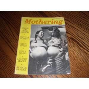  Mothering Magazine, No.24 Summer 1982   Special on Being 