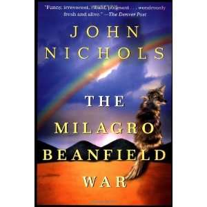  The Milagro Beanfield War [Paperback] John Nichols Books