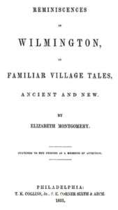 1851 Genealogy & History of Wilmington Delaware DE  