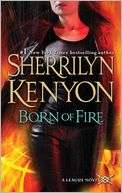 Born of Fire (League Series #2) Sherrilyn Kenyon