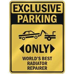   BEST RADIATOR REPAIRER  PARKING SIGN OCCUPATIONS