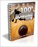   Bowler   100 Bowling Tips Ways to Improve Your Bowling Game