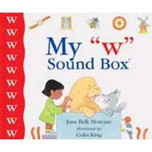  My W Sound Box Jane Belk/ King, Colin (ILT) Moncure Books