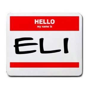  HELLO my name is ELI Mousepad