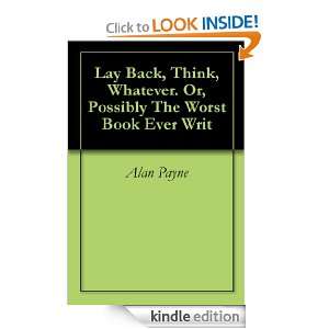   The Worst Book Ever Writ Alan Payne  Kindle Store
