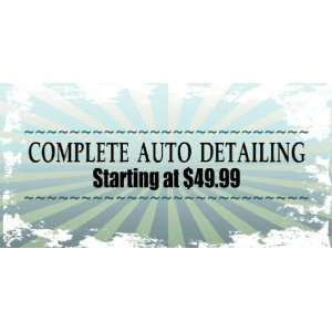  3x6 Vinyl Banner   Auto Detailing Complete Everything 