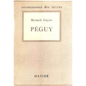  Peguy Guyon Bernard / Dédicacé Books