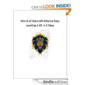 World of Warcraft Alliance Leveling 1 85 in Two Days Guide Joshua 
