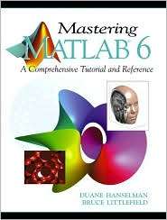 Mastering MATLAB 6, (0130194689), Duane Hanselman, Textbooks   Barnes 