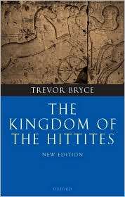   the Hittites, (0199281327), Trevor Bryce, Textbooks   