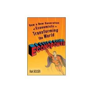   Generation of Economists is Transforming the World [HC,2008] Books