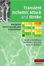 Transient Ischemic Attack and Stroke Diagnosis, Investigation and 