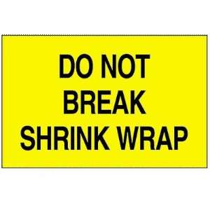    2 x 3 Labels   Do Not Break Shrink Wrap
