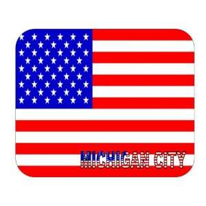  US Flag   Michigan City, Indiana (IN) Mouse Pad 