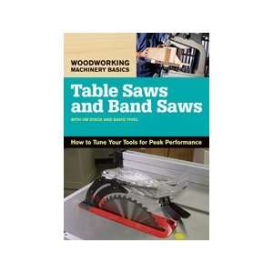  Woodworking Machinery Basics Table Saws and Band Saws Jim 
