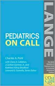 Pediatrics On Call, (0071436553), Charles A. Pohl, Textbooks   Barnes 