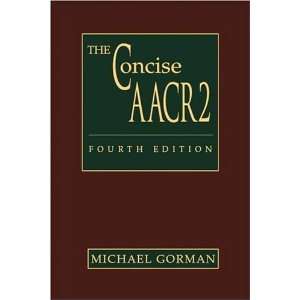  The Concise AACR2 [Paperback] Michael Gorman Books