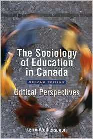 The Sociology of Education in Canada Critical Perspectives 
