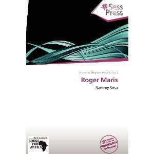    Roger Maris (9786137875599) Blossom Meghan Jessalyn Books