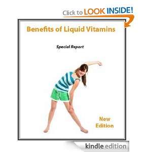 Benefits of Liquid Vitamins (Special Report) Pat Davis, Health eBook 