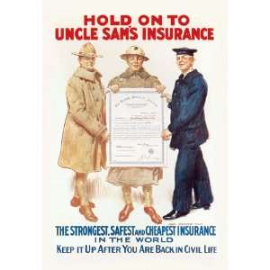 Hold on to Uncle Sams Insurance 24X36 Giclee Paper