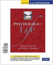 Psychology and Life, Books a la Carte Edition, (0205743366), Richard J 