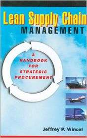 Lean Supply Chain Management A Handbook for Strategic Procurement 