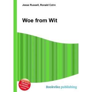  Woe from Wit Ronald Cohn Jesse Russell Books