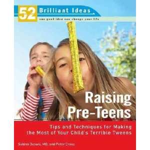 Raising Pre Teens Sabina/ Cross, Peter Dosani Books