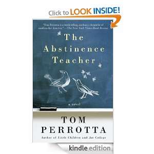 The Abstinence Teacher Tom Perrotta  Kindle Store