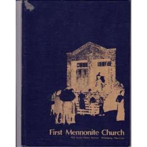   Notre Dame Avenue, Winnipeg, Manitoba First Mennonite Church Books