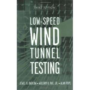  Low Speed Wind Tunnel Testing [Hardcover] Jewel B. Barlow 