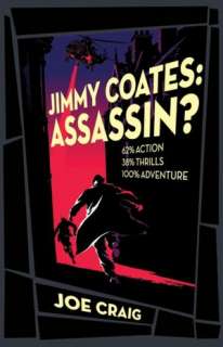  Jimmy Coates Assassin? by Joe Craig, HarperCollins 