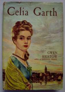 CELIA GARTH By Gwen Bristow 1966 HC Thomas Y. Crowell  