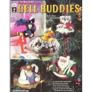  Polymer Clay Bell Buddies Book Sculpey Rare OOP NEW