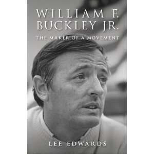  William F. Buckley Jr.(William F. Buckley Jr. The Maker 