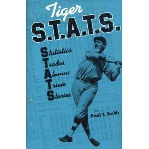  Fred Smith Autographed Tigers S.T.A.T.S. Paperback Book 