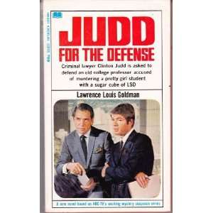  Judd For The Defense Lawrence Louis Goldman, Papas Books