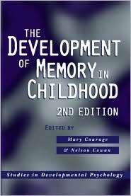 Development of Memory in Infancy and Childhood, (1841696420), Mary 