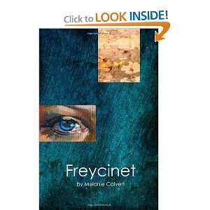  Freycinet [Paperback] Melanie Calvert Books
