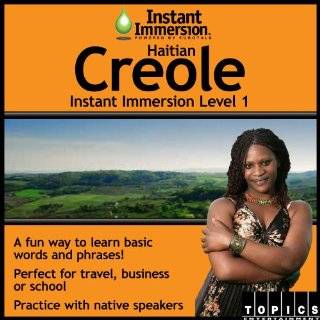Instant Immersion Level 1   Creole (Haitian)  by Topics 
