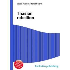  Thasian rebellion Ronald Cohn Jesse Russell Books