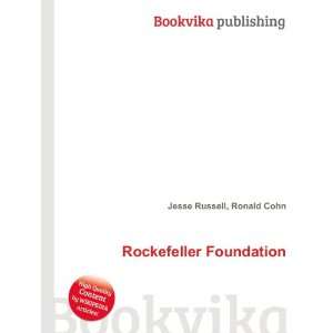  Rockefeller Foundation Ronald Cohn Jesse Russell Books